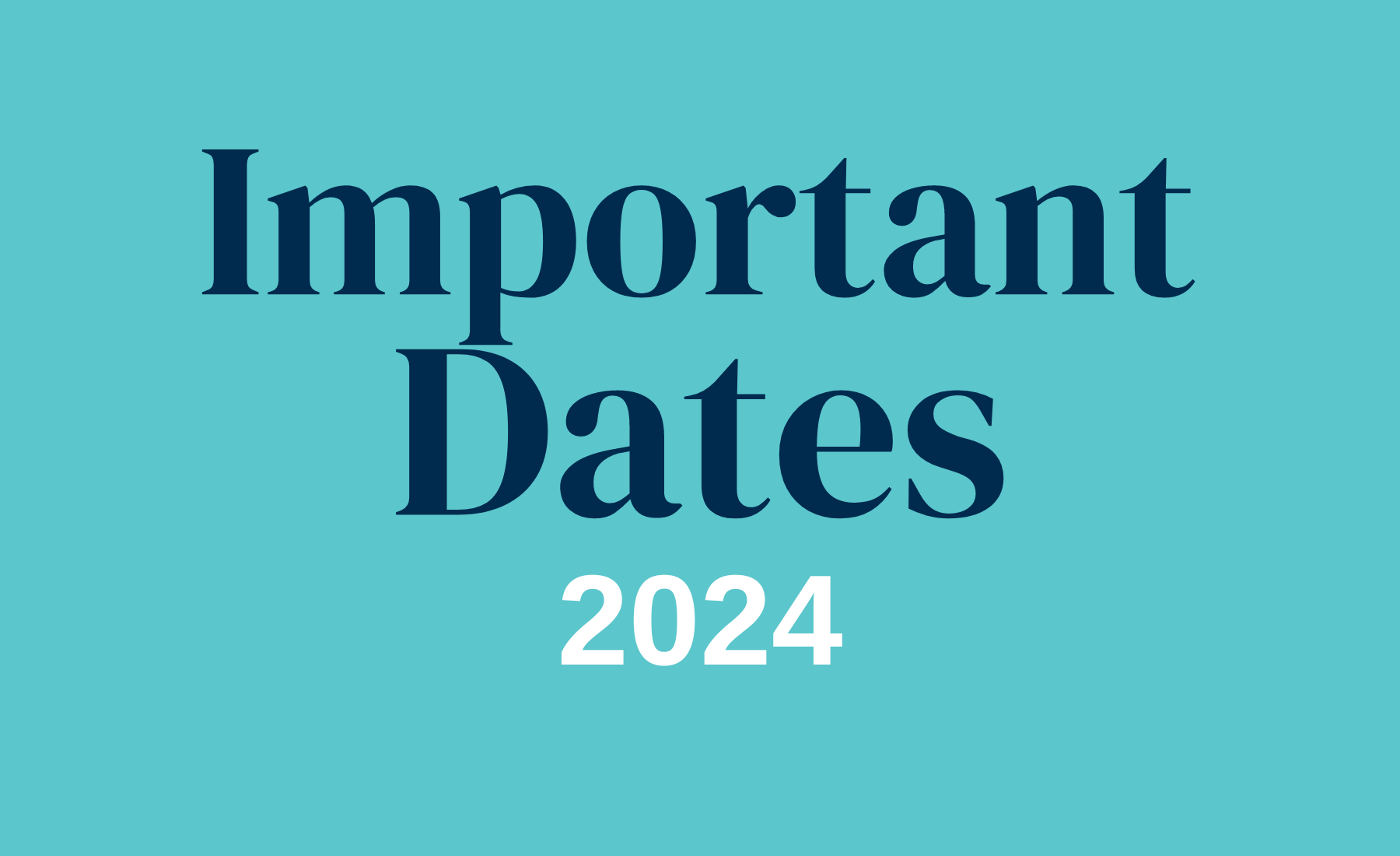 Important dates 2024 DASSH