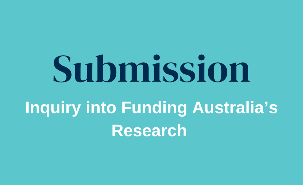 Inquiry Into Funding Australia’s Research