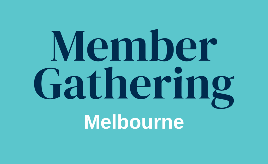 Member Gathering Melbourne