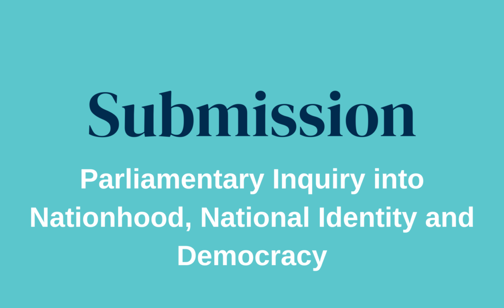 Parliamentary Inquiry Into Nationhood, National Identity And Democracy